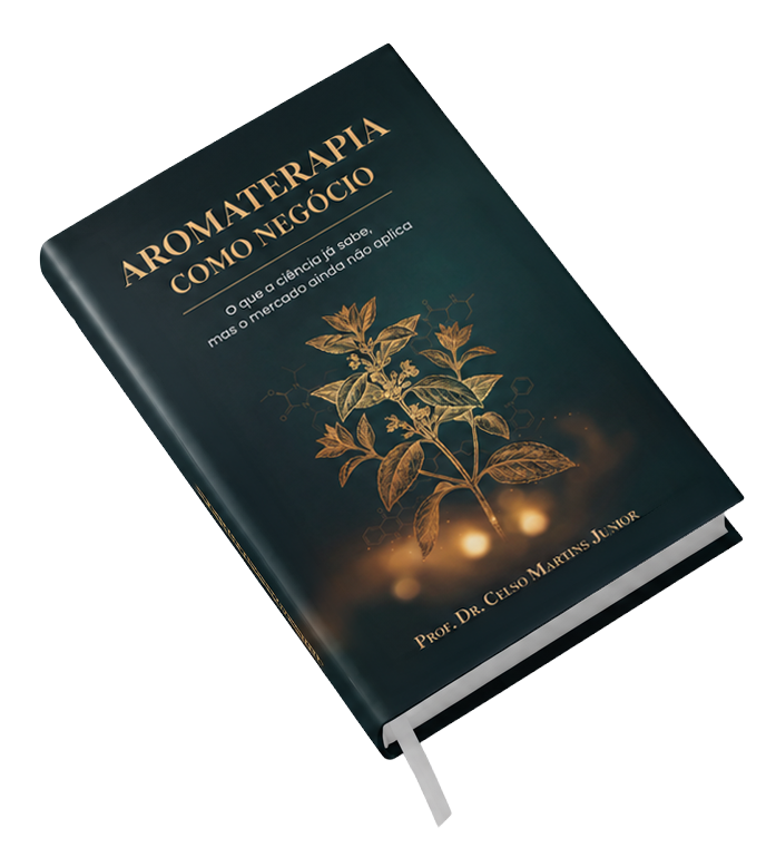 E-book Aromaterapia como Negócio - Prof. Dr. Celso Martins Junior